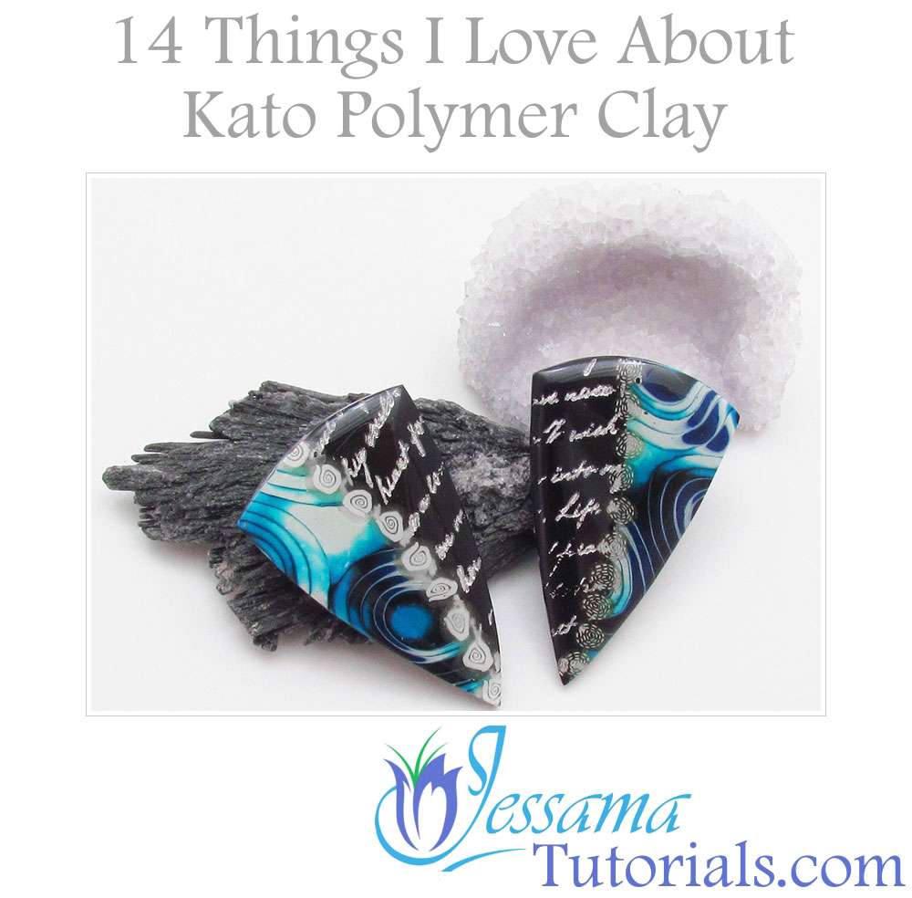 What I love about Kato polymer clay